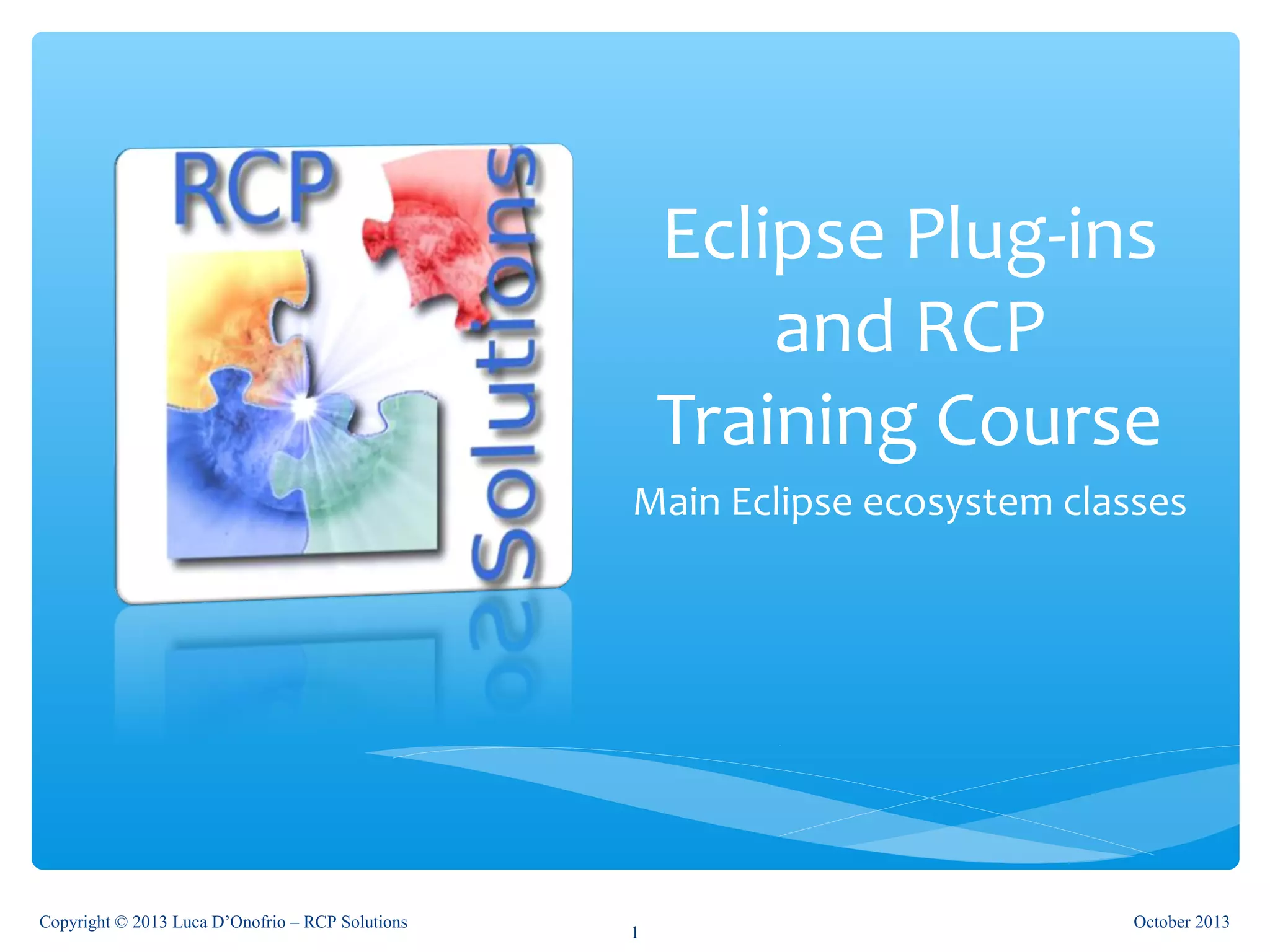 Eclipse Training - Main eclipse ecosystem classes | PPT