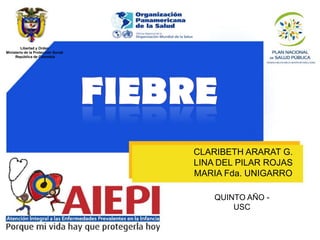Libertad y Orden
Ministerio de la Protección Social
     República de Colombia




                                     CLARIBETH ARARAT G.
                                     LINA DEL PILAR ROJAS
                                     MARIA Fda. UNIGARRO

                                         QUINTO AÑO -
                                             USC
 