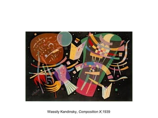 Wassily Kandinsky,  Composition X ,1939  