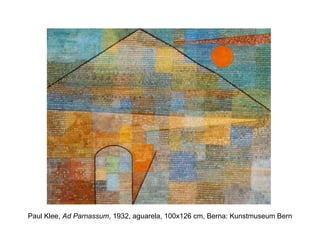 Paul Klee,  Ad Parnassum , 1932, aguarela, 100x126 cm, Berna: Kunstmuseum Bern 