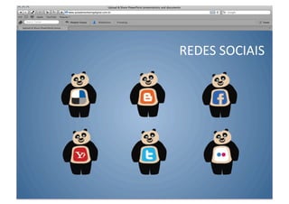REDES	
  SOCIAIS	
  
 