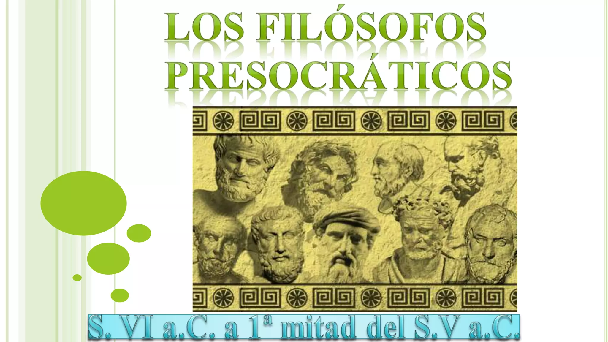3 - Filosofos Presocraticos.pptx