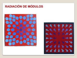 RADIACIÓN DE MÓDULOS
 