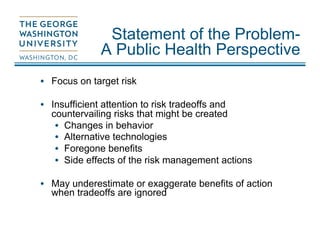 George Risk Management The Public Health Case for Risk-Based Regulation, George Gray | PDF