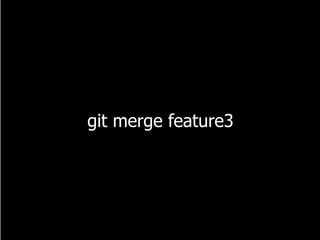 git merge feature3
 