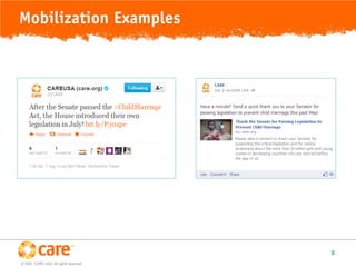 Mobilization Examples




                                         9
© 2005, CARE USA. All rights reserved.
 