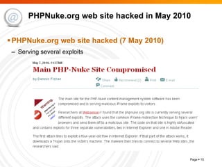 PHPNuke.org web site hacked in May 2010 PHPNuke.org web site hacked (7 May 2010) Serving several exploits 