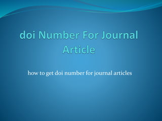 how to get doi number for journal articles
 