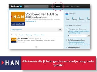 Alle tweets die jij hebt geschreven vind je terug onder ‘profile’.  