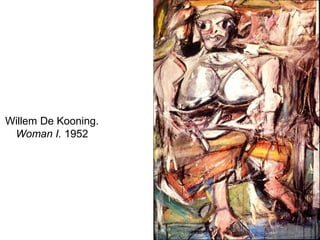Willem De Kooning.
Woman I. 1952
 