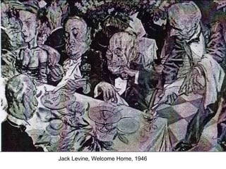 Jack Levine, Welcome Home, 1946
 