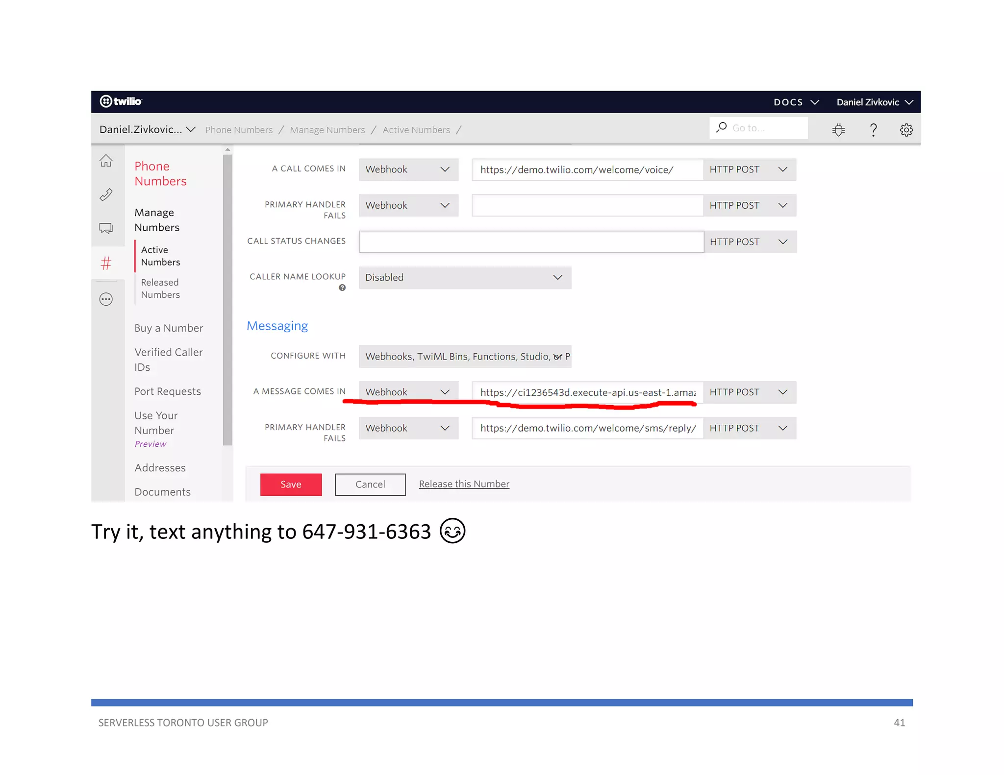 SERVERLESS TORONTO USER GROUP 41
Try it, text anything to 647-931-6363 😊
 