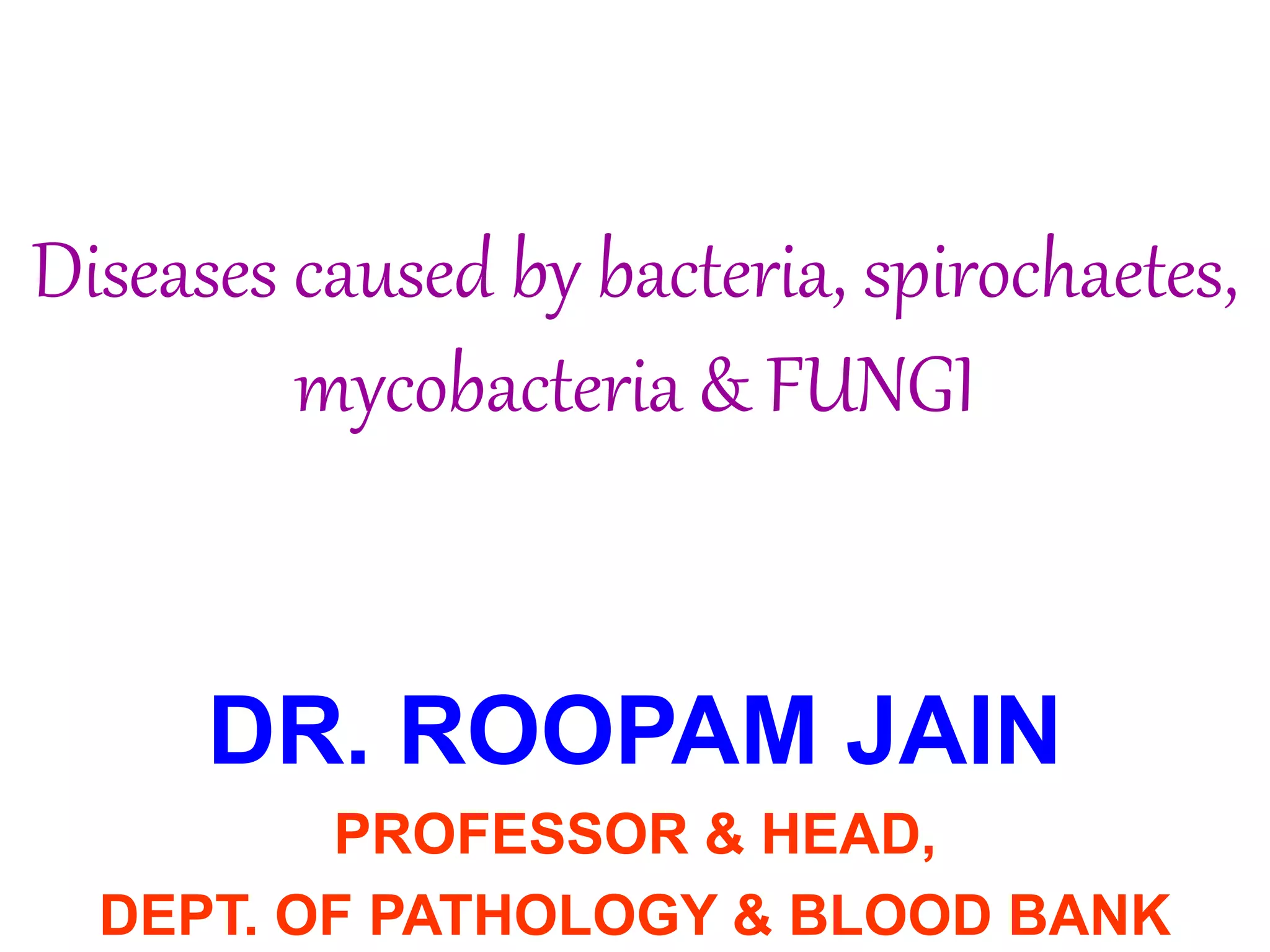 INFECTIOUS DISEASE (Diseases caused by bacteria, spirochaetes ...