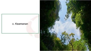 c. Keamanan
19-20 Mei 2022
 