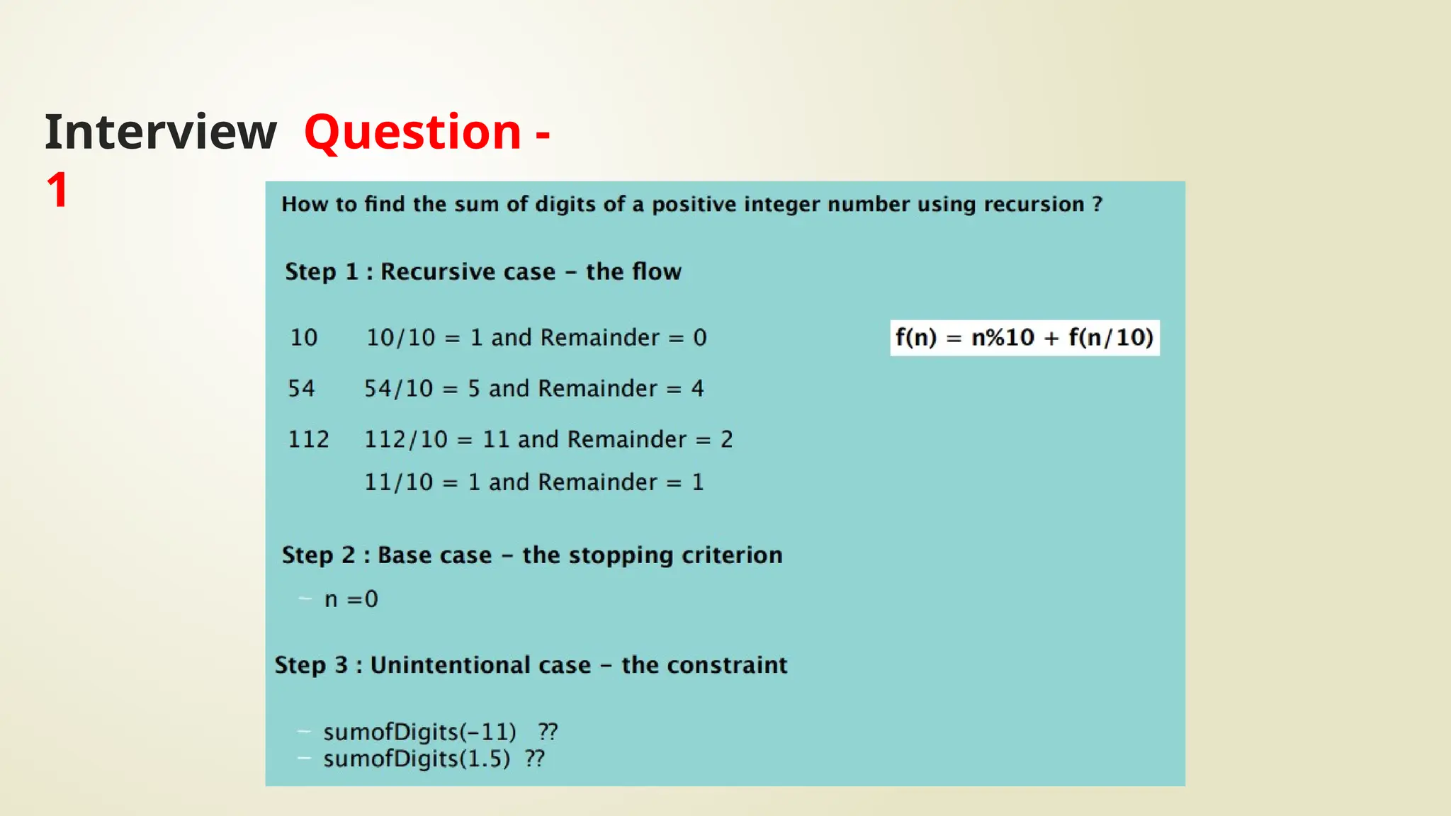Interview Question -
1
 
