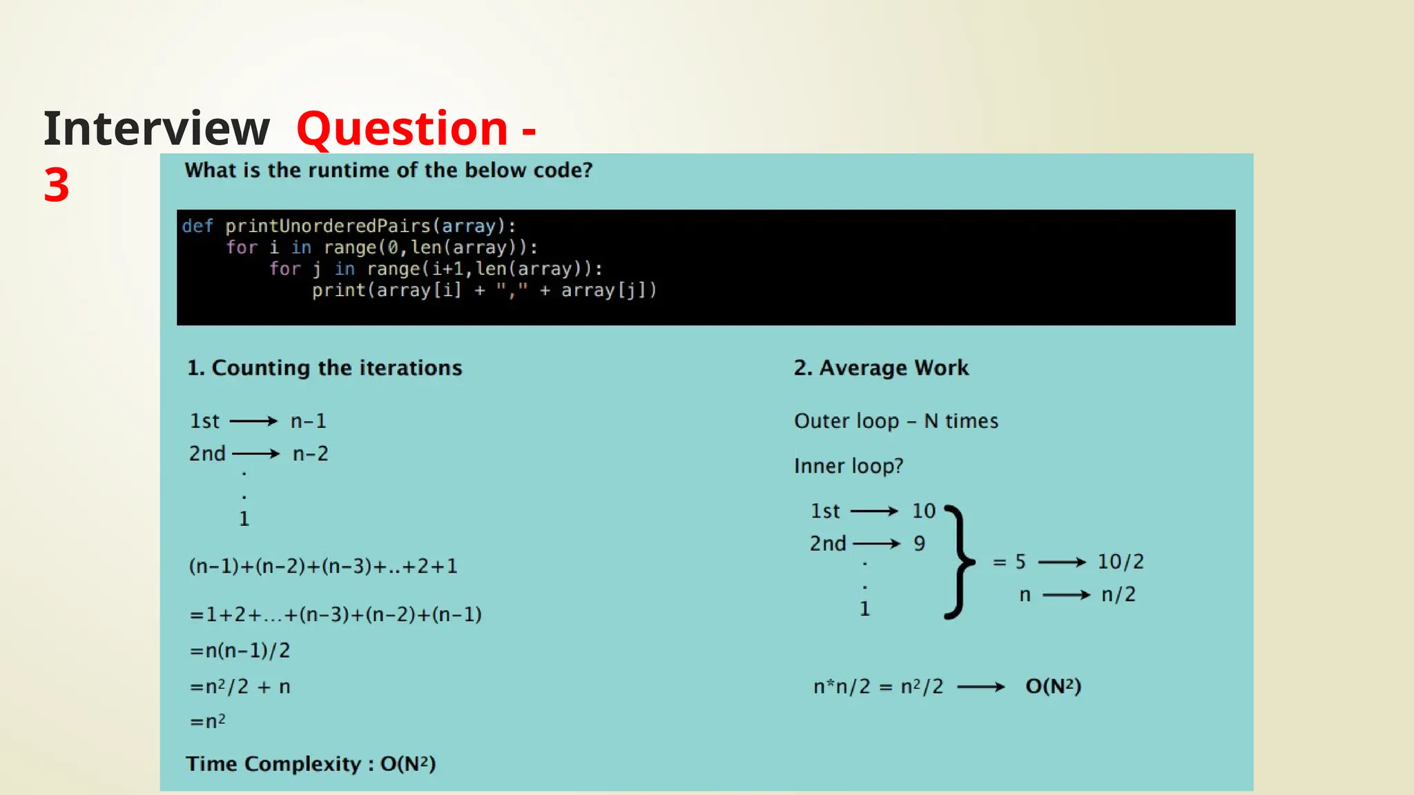 Interview Question -
3
 