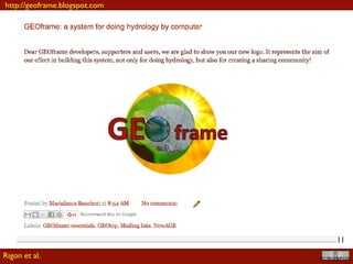 !11
http://geoframe.blogspot.com
Rigon et al.
 