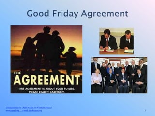 Commissioner for Older People for Northern Ireland
www.copgni.org e-mail: info@copni.org                7
 