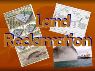 Land  Reclamation 