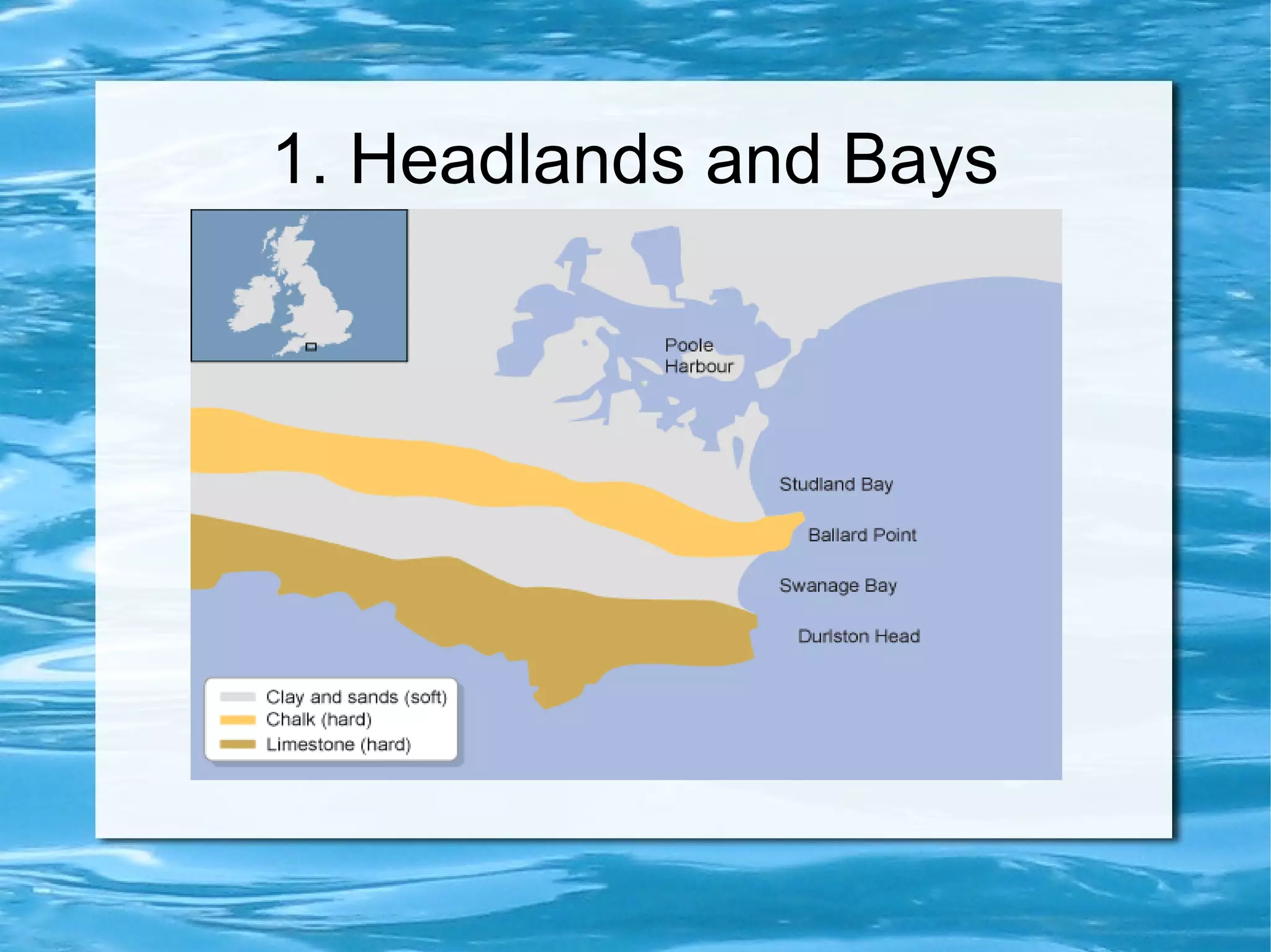 1. Headlands and Bays
 