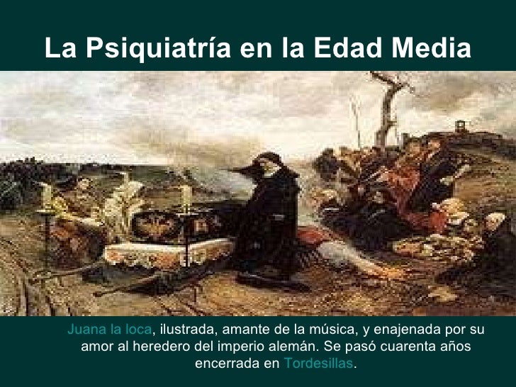 3. la psiquiatría en la edad media y el renacimiento.