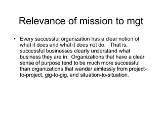 Relevance of mission to mgt ,[object Object]