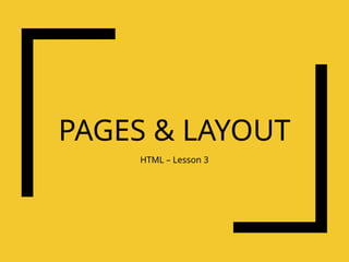 PAGES AND LAYOUT IN HTML PRESENTATION FOR YEAR 11 | PPTX