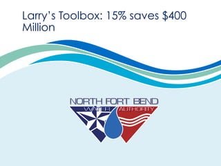Larry’s Toolbox: 15% saves $400
Million
 