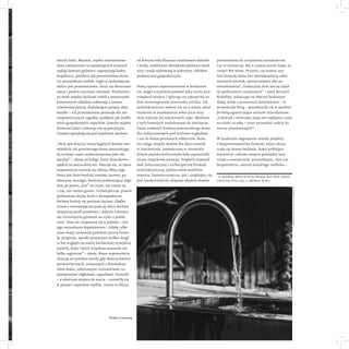 witych ludzi. Wysokie, wąskie szlemieniowe
okna umieszczone na sąsiadujących ścianach
nadają domowi godności, zapożyczają ...