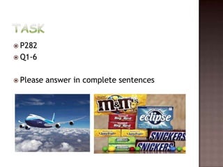  P282
 Q1-6


 Please   answer in complete sentences
 