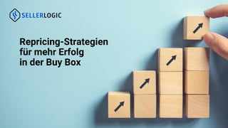 Repricing-Strategien
für mehr Erfolg
in der Buy Box
 