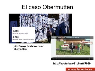 El caso Obermutten




http://www.facebook.com/
obermutten




                           http://youtu.be/e91c0mWP960
 