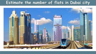Estimate the number of flats in Dubai city
 
