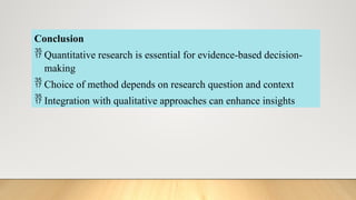 Quantitative Conclusion Example 3-Methods-on-Quantitative-Research-et-al.pptx