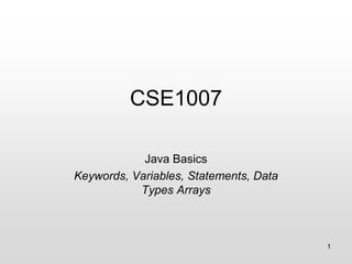 java basics - keywords, statements data types and arrays | PPT