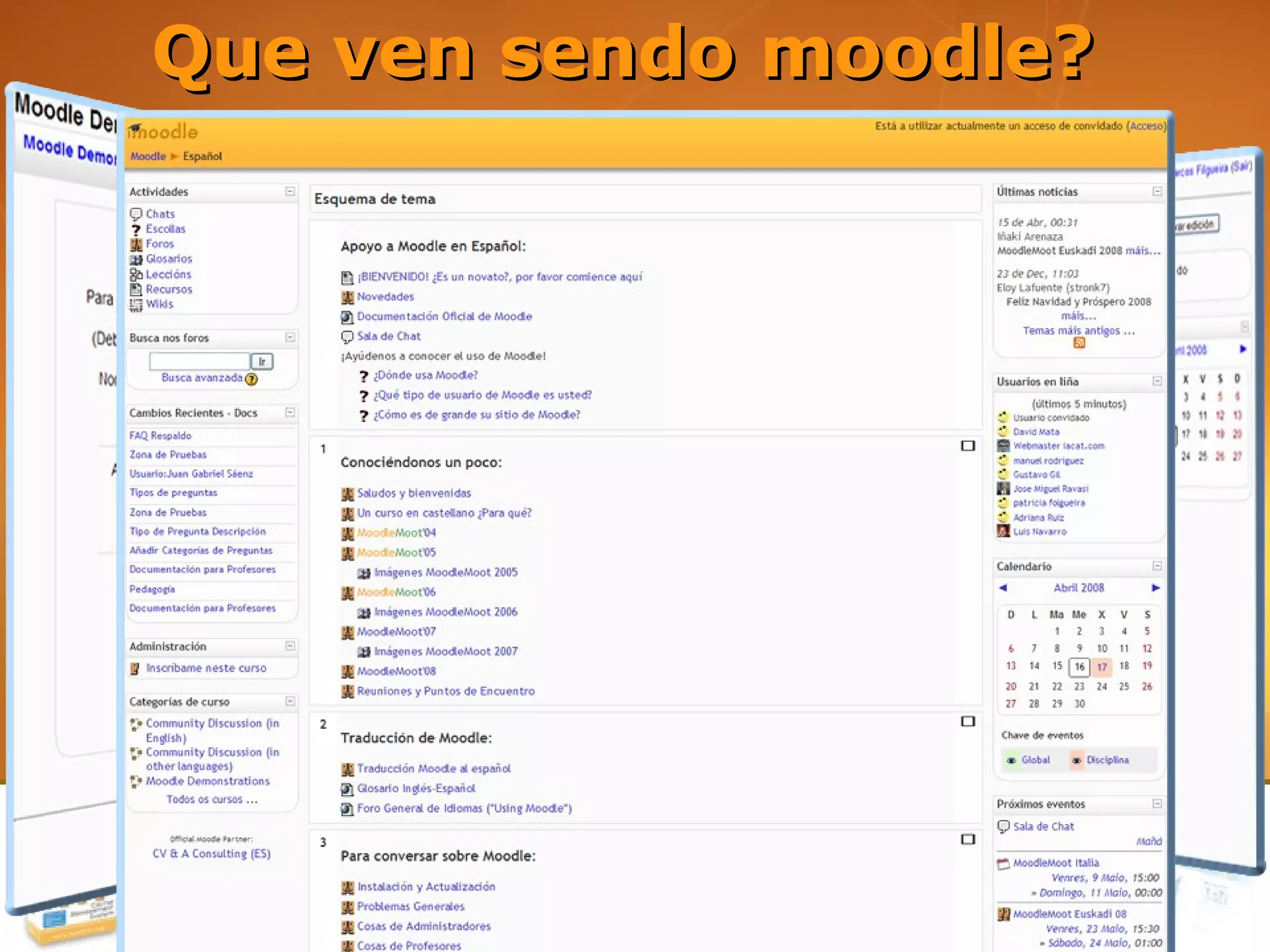 Que ven sendo moodle?
 