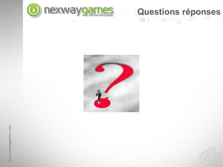 www.nexwaygames.com
                      Questions réponses
 