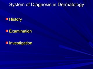 3.overview of diagnosis and management in dermatology rp | PPT