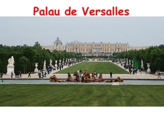 Palau de Versalles
 