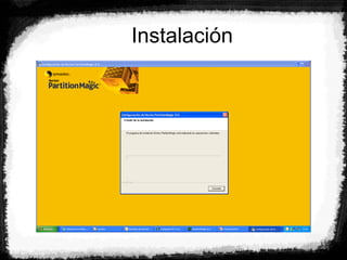 Instalación
 