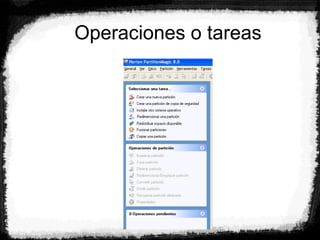 Operaciones o tareas
 