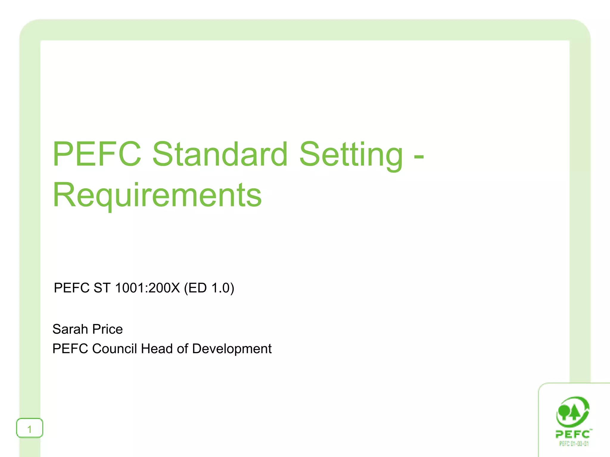 PEFC Standard Setting - Requirements | PPT