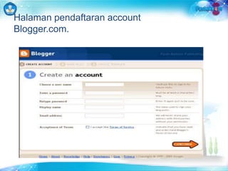 Halaman pendaftaran account 
Blogger.com. 
 
