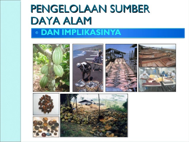 PENGELOLAAN SUMBER DAYA ALAM EBOOK DOWNLOAD PENGELOLAAN SUMBER DAYA ALAM EBOOK DOWNLOAD