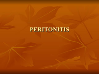PERITONITIS 
