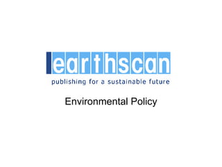 Environmental Policy 