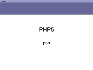 PHP5 poo 