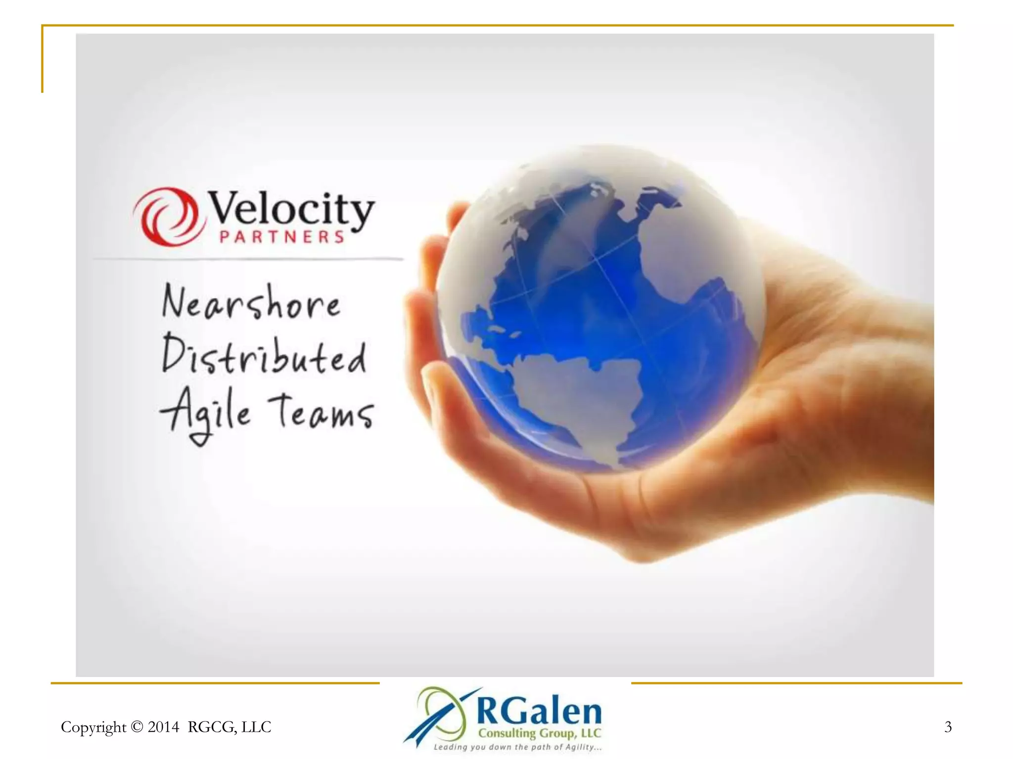 Copyright © 2014 RGCG, LLC 3 
 