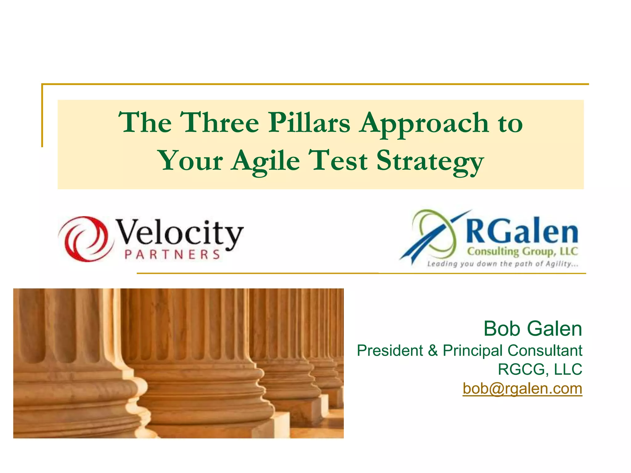 The Three Pillars Approach to Your Agile Test Strategy | PPT