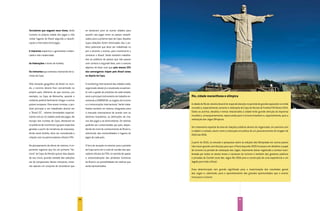 Torcedores que seguem seus times, farão              se deslocam para as outras cidades para
turismo na própria cidade dos jogos e irão           assistir aos jogos entre os países classifi-
visitar lugares do Brasil segundo a classifi-        cados para a próxima fase da Copa. Aqueles
cação e intervalos entre jogos.                      cujas seleções forem eliminadas são o pú-
                                                     blico potencial que deve ser trabalhado no
A imprensa esportiva e generalista creden-           pré e durante o evento, para incentivá-lo a
ciada e não credenciada.                             conhecer o Brasil. Serão também trabalha-
                                                     dos os públicos de países que irão passar
As federações e times de futebol;                    com certeza à segunda fase, com o mesmo
                                                     objetivo de fazer com que pelo menos 25%
Os visitantes que estamos chamando de tu-            dos estrangeiros viajem pelo Brasil antes
ristas da Copa.                                      ou depois da Copa.

Pela situação geográfica do Brasil no mun-           O marketing internacional das cidades-sede,
do, o turismo deverá ficar concentrado no            organizado desde já e atualizado anualmen-
próprio país, diferente do que ocorreu, por          te com a grade de produtos de cada estado,
exemplo, na Copa da Alemanha, quando o               será o principal instrumento de trabalho en-     Rio, cidade maravilhosa e olímpica
visitante poderia facilmente chegar a outros         volvendo a EMBRATUR, os órgãos de turismo
países europeus. Para esses turistas, o pro-         e a comunicação internacional. Serão traba-      A cidade do Rio de Janeiro deverá ter especial atenção no período de grande exposição na mídia
duto principal a ser trabalhado deverá ser           lhados também os roteiros integrados para        mundial e, especialmente, durante a realização da Copa do Mundo de Futebol FIFA Brasil 2014.
o “Brasil 21”, roteiros formatados especial-         o mercado internacional de acordo com os         Todos os acertos, desafios e temas relacionados à cidade terão grande atenção da imprensa
mente com as 12 cidades-sede dos jogos. No           destinos brasileiros, as definições de cha-      mundial e, consequentemente, repercussão para o turismo brasileiro e, especialmente, para a
                                                                                                      realização dos Jogos Olímpicos.
escopo dos turistas da Copa, destacam-se             ves dos jogos e as eliminatórias. Os roteiros
os públicos de incentivos e grupos especiais         poderão ser customizados por país, depen-
                                                                                                      Um tratamento especial da área de relações públicas deverá ser organizado, em parceria com
gerados a partir de iniciativas de empresas.         dendo do nível de conhecimento do Brasil e,
                                                                                                      a cidade e o estado, assim como a colocação em prática de um posicionamento de imagem de
Ainda neste âmbito, deve ser considerada a           sobretudo, das nacionalidades e lugares de
                                                                                                      2010 até 2016.
relação com os patrocinadores oficiais FIFA.         jogos de cada país.
                                                                                                      A partir de 2010, os estudos e pesquisas sobre as edições das Olimpíadas em outros países
No planejamento da oferta de roteiros, é im-         O foco de atuação no exterior para o período     irão trazer grande contribuição para que o Plano Aquarela 2020 incorpore em detalhes o papel
portante registrar que há um primeiro “tér-          da Copa será com a rede de vendas dos ope-       do turismo no período de realização dos Jogos. Importante deixar registrada a certeza mani-
mino” da Copa do Mundo quinze dias depois            radores oficiais da FIFA, no sentido de apoiar   festada por todos os atores locais e nacionais do turismo e também dos gestores públicos
de seu início, quando metade das seleções            a comercialização dos produtos turísticos        e privados do Comitê Local dos Jogos Rio 2016 para a construção de uma experiência e um
sai do campeonato. Nesse momento, resta-             do Brasil e as possibilidades de roteiros que    legado para todo o Brasil.
rão apenas um conjunto de torcedores que             serão apresentadas.
                                                                                                      Essa determinação tem grande significado para a maximização dos resultados gerais
                                                                                                      dos Jogos e, sobretudo, para o aproveitamento das grandes oportunidades que o evento
                                                                                                      trará para o turismo.




                                                54                                                                                                 55
 